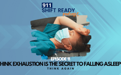 Episode 11: Think Exhaustion Is The Secret To Falling Asleep? Think Again