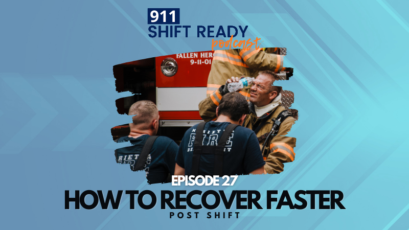 How To Recover Faster Post Shift EP 27